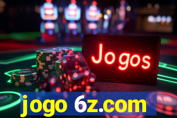 jogo 6z.com